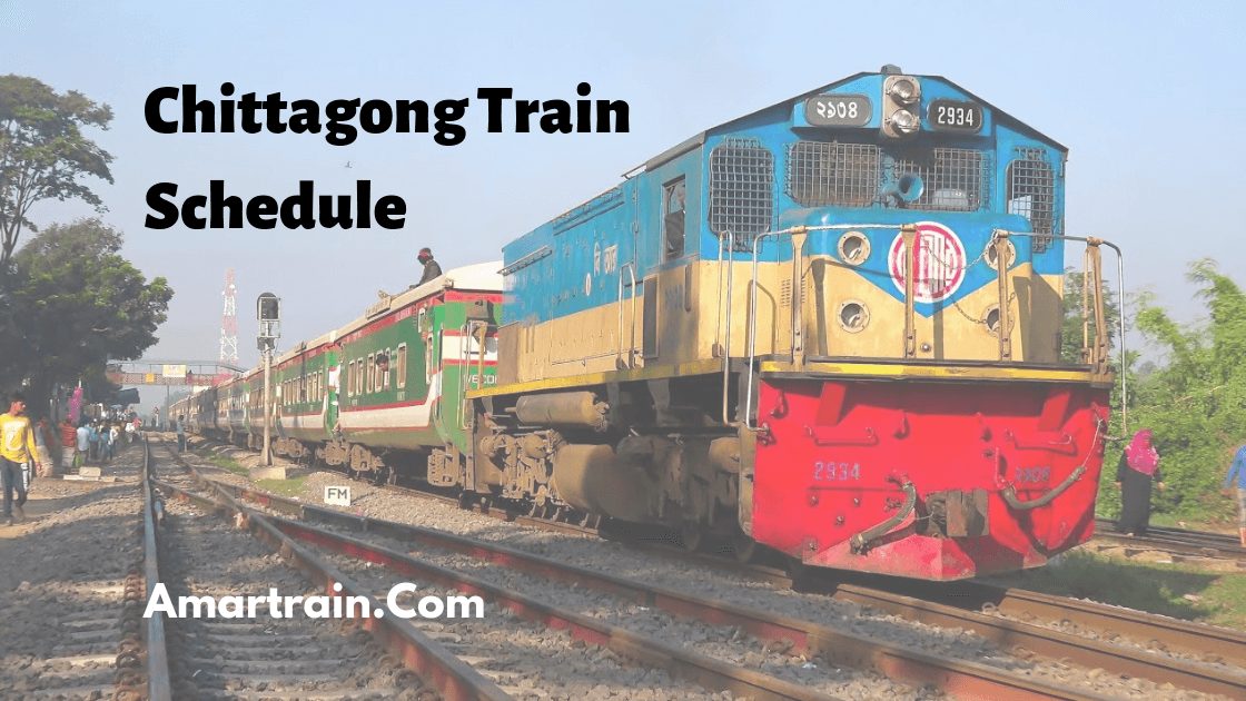 Chittagong Railway Station Train Schedule