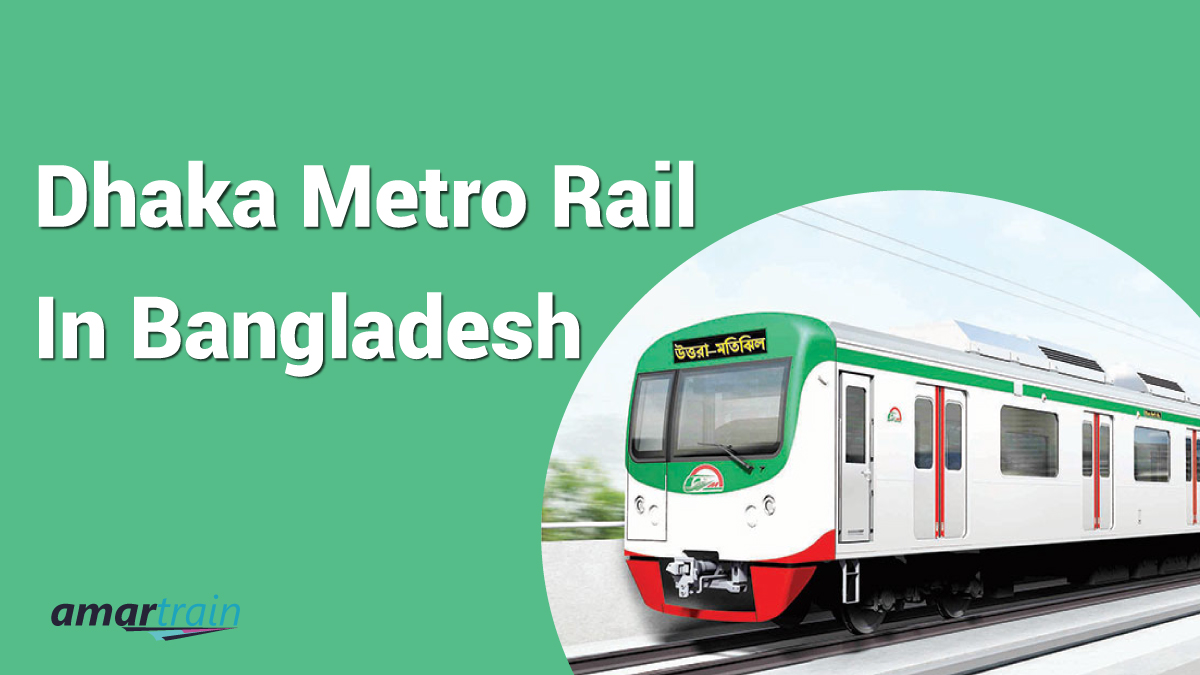 Dhaka Metro Rail In Bangladesh